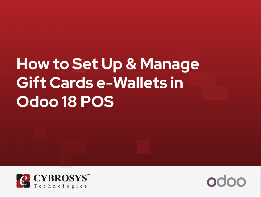  How to Set Up & Manage Gift Cards e-Wallets in Odoo 18 POS