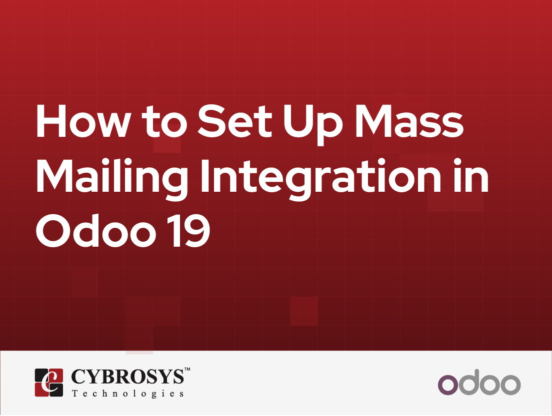  How to Set Up Mass Mailing Integration in Odoo 19