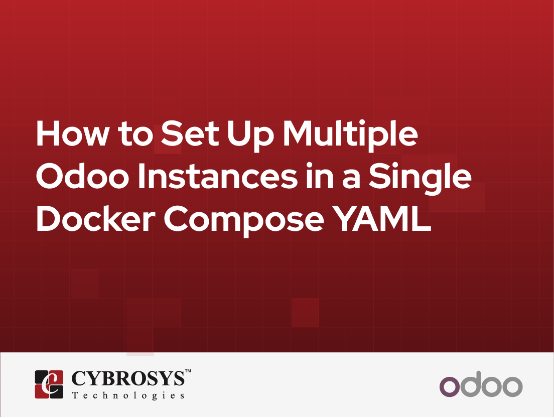  How to Set Up Multiple Odoo Instances in a Single Docker Compose YAML