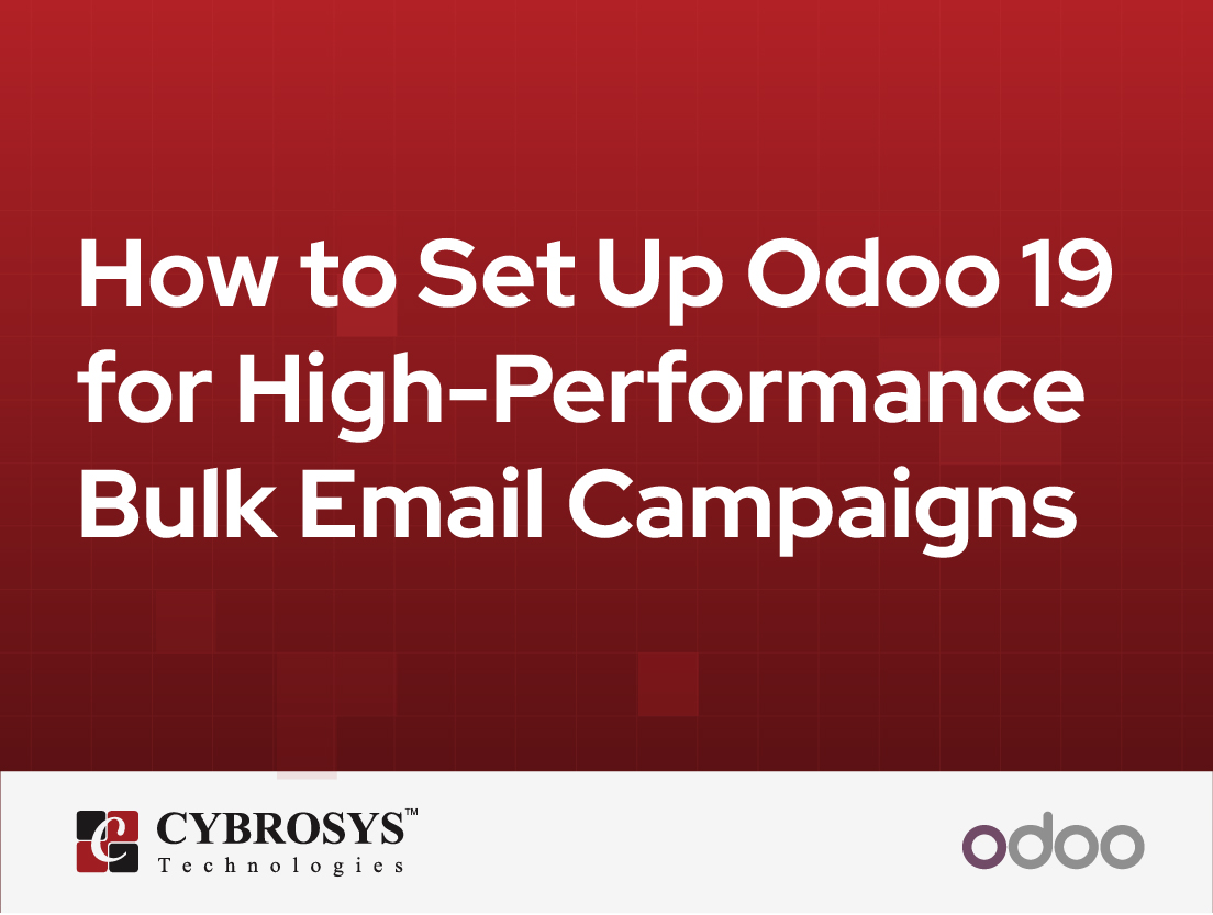  How to Set Up Odoo 19 for High-Performance Bulk Email Campaigns