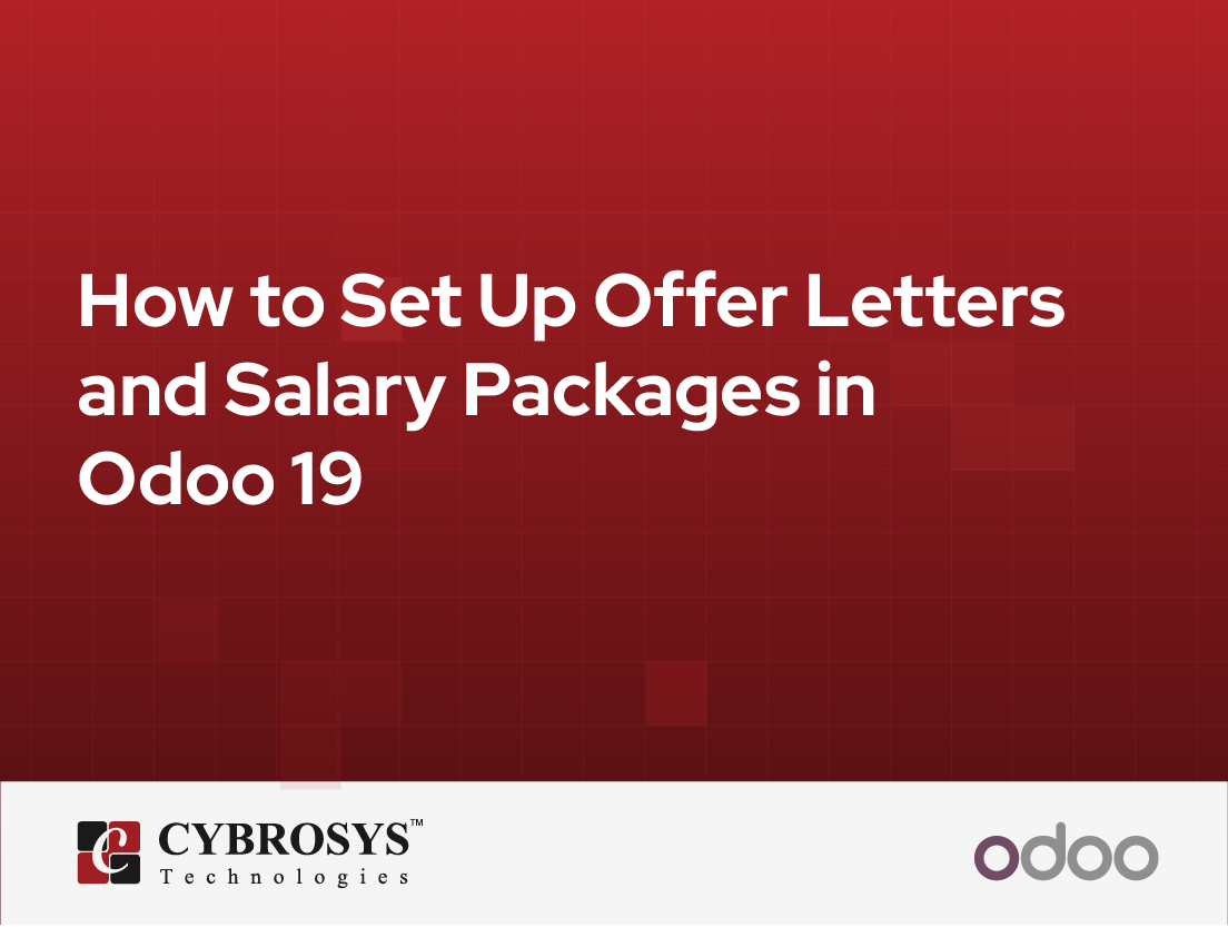 How to Set Up Offer Letters and Salary Packages in Odoo 19