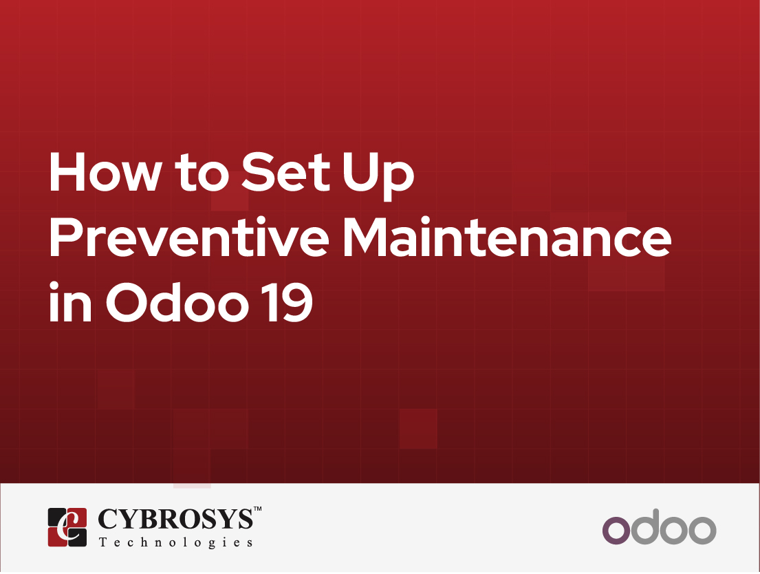  How to Set Up Preventive Maintenance in Odoo 19
