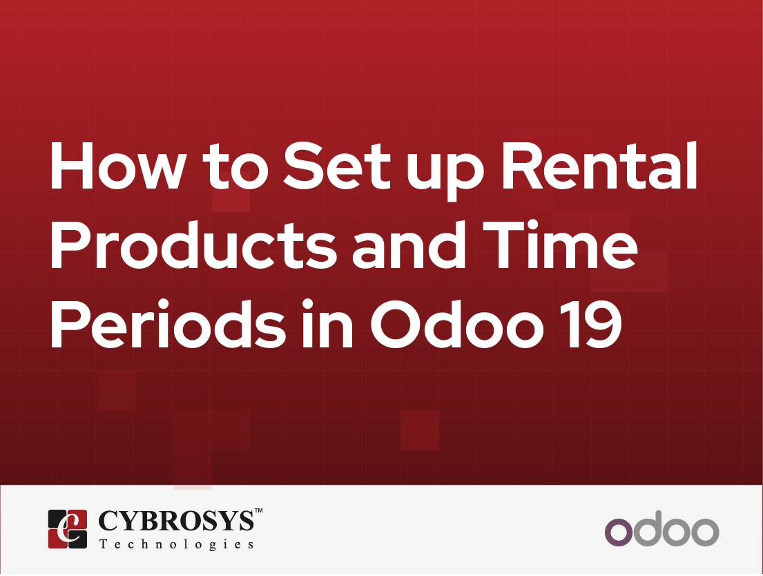  How to Set up Rental Products and Time Periods in Odoo 19