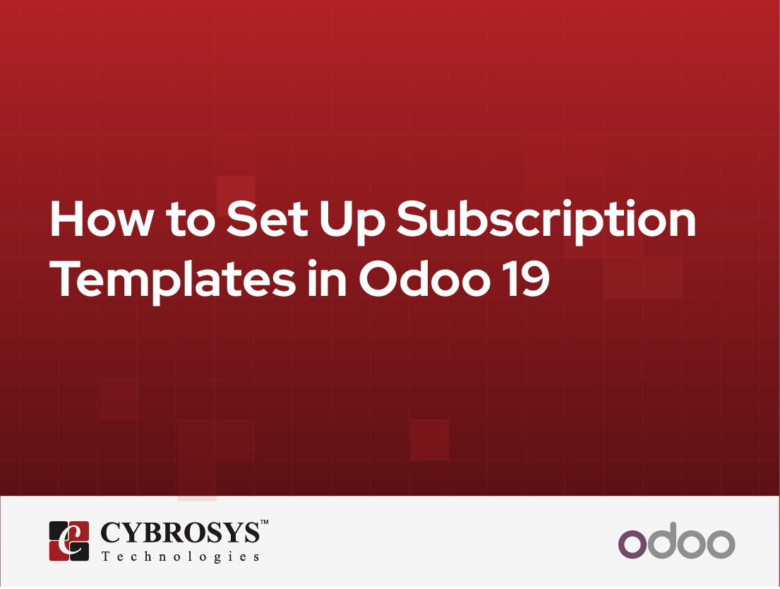  How to Set Up Subscription Templates in Odoo 19