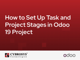  How to Set Up Task and Project Stages in Odoo 19 Project