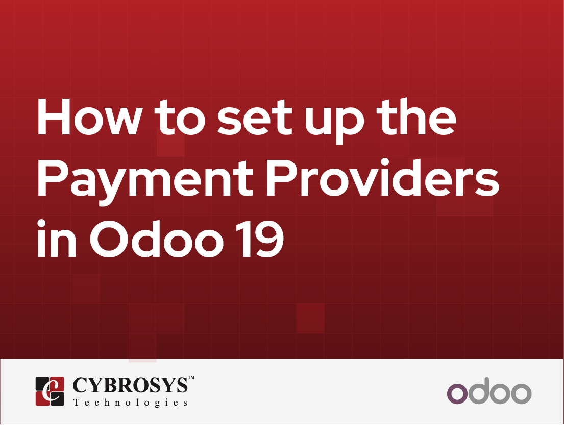  How to set up the Payment Providers in Odoo 19