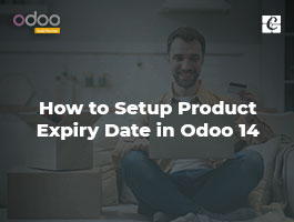  How to Setup Product Expiry Date in Odoo 14