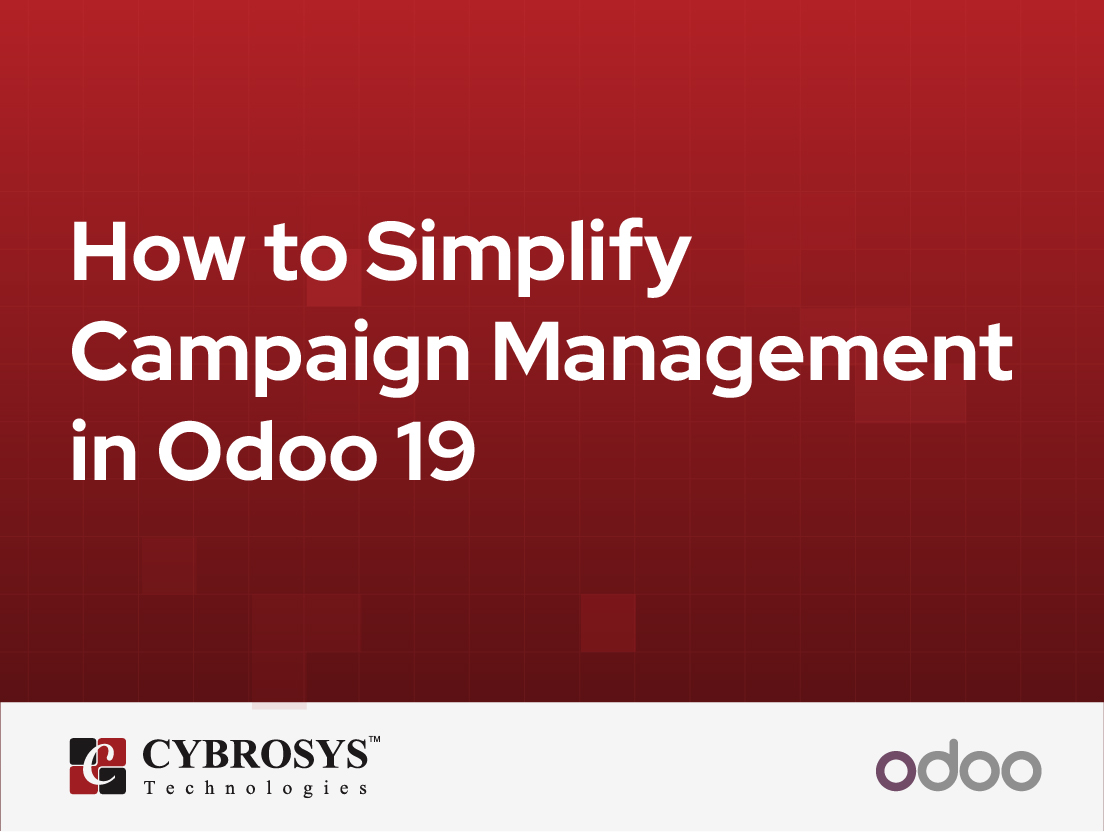  How to Simplify Campaign Management in Odoo 19