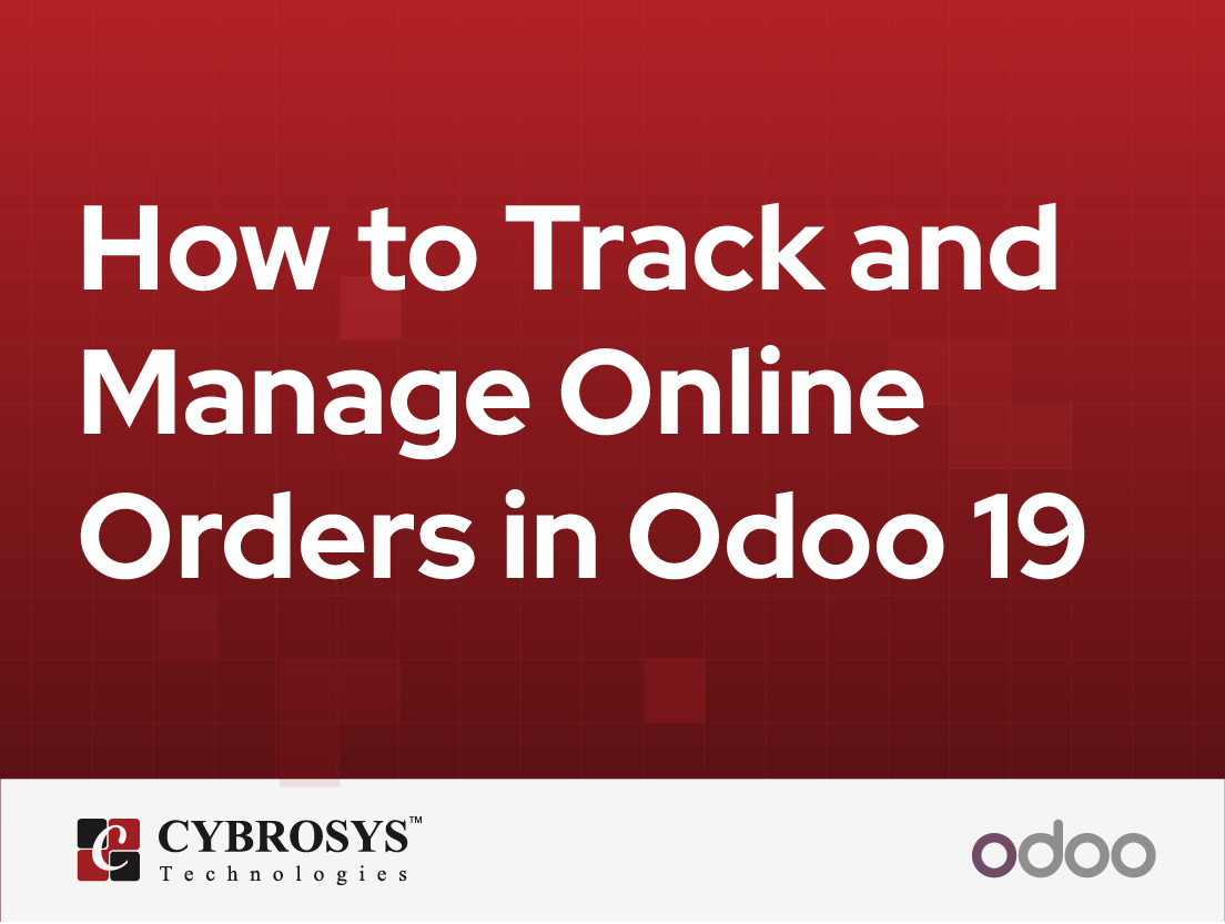  How to Track and Manage Online Orders in Odoo 19