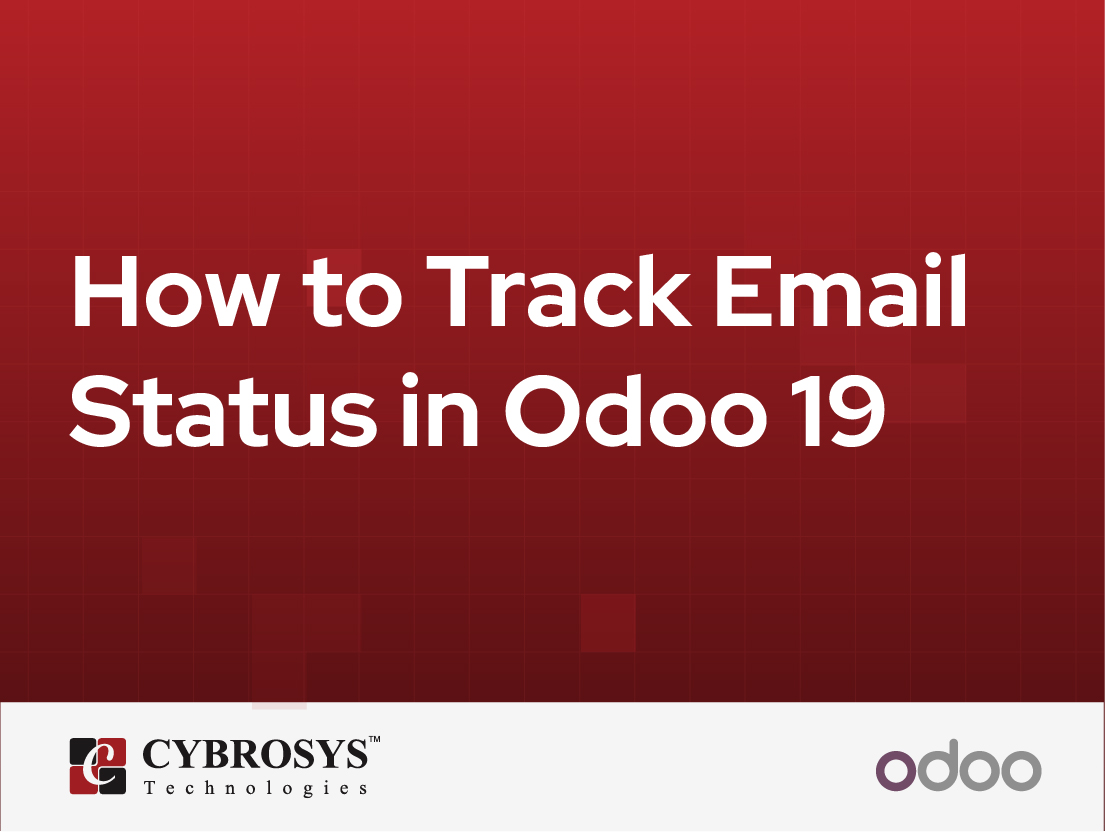  How to Track Email Status in Odoo 19