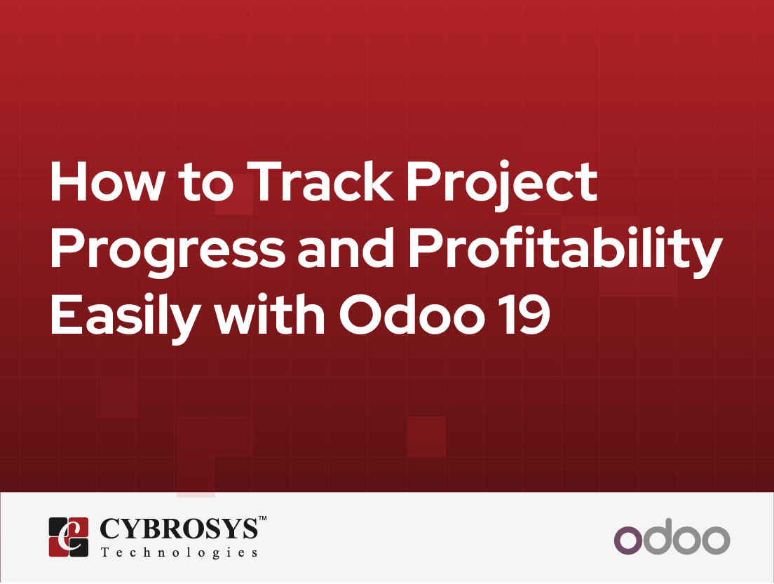  How to Track Project Progress and Profitability Easily with Odoo 19