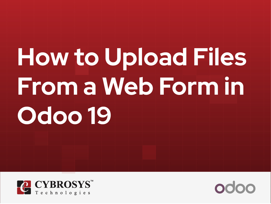  How to Upload Files From a Web Form in Odoo 19