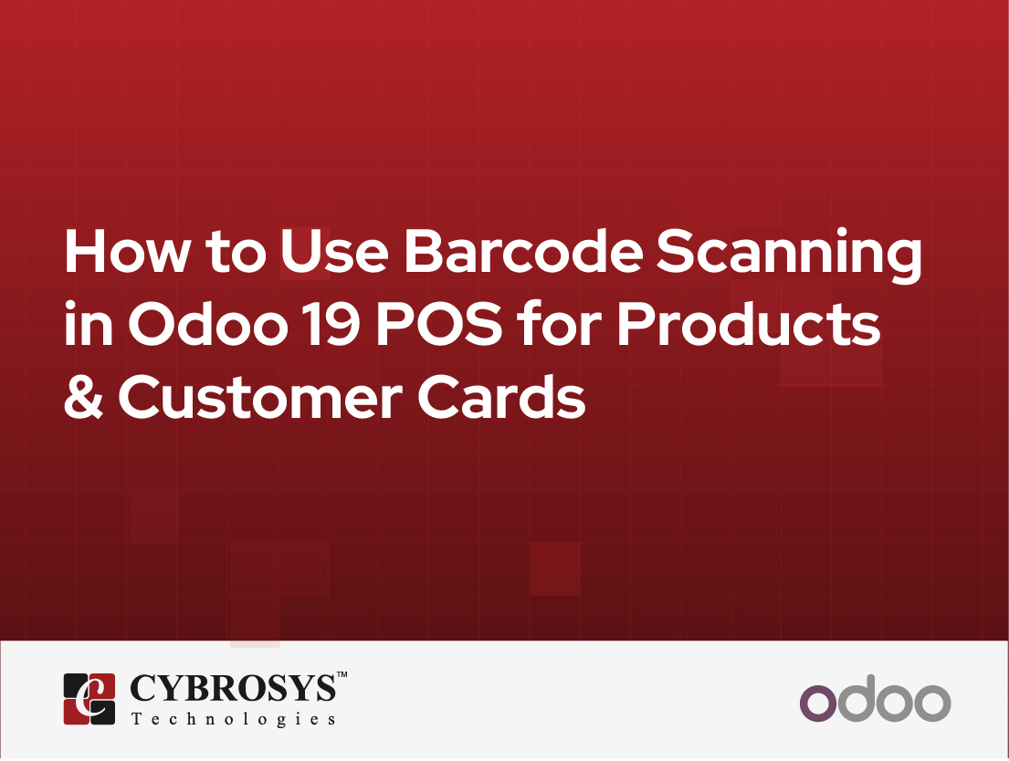  How to Use Barcode Scanning in Odoo 19 POS for Products & Customer Cards