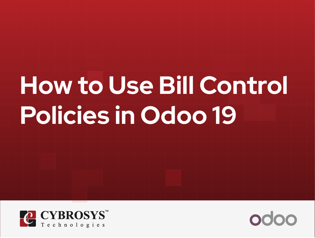  How to Use Bill Control Policies in Odoo 19