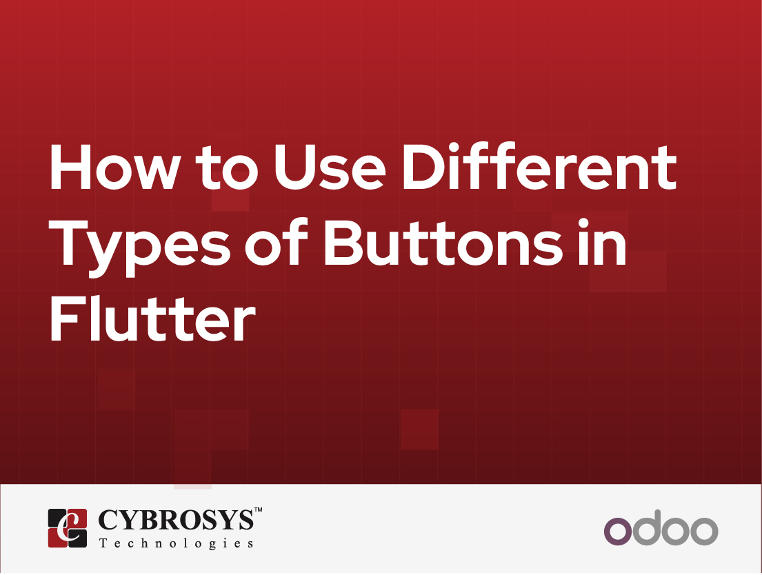  How to Use Different Types of Buttons in Flutter