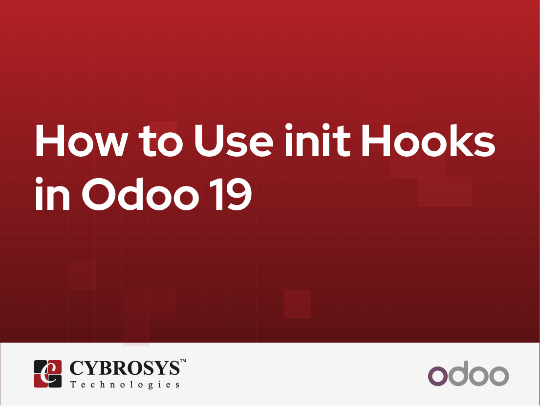  How to Use init Hooks in Odoo 19