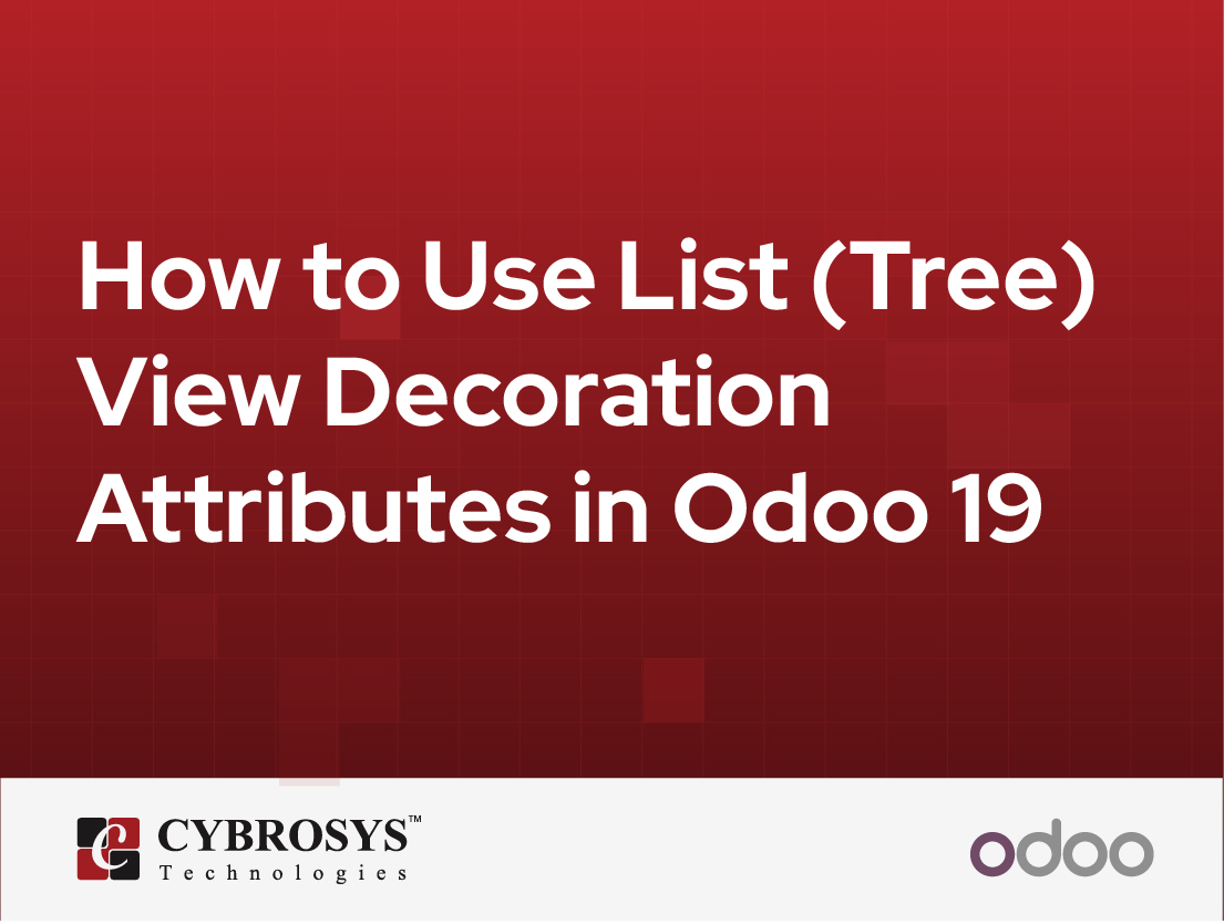  How to Use List (Tree) View Decoration Attributes in Odoo 19