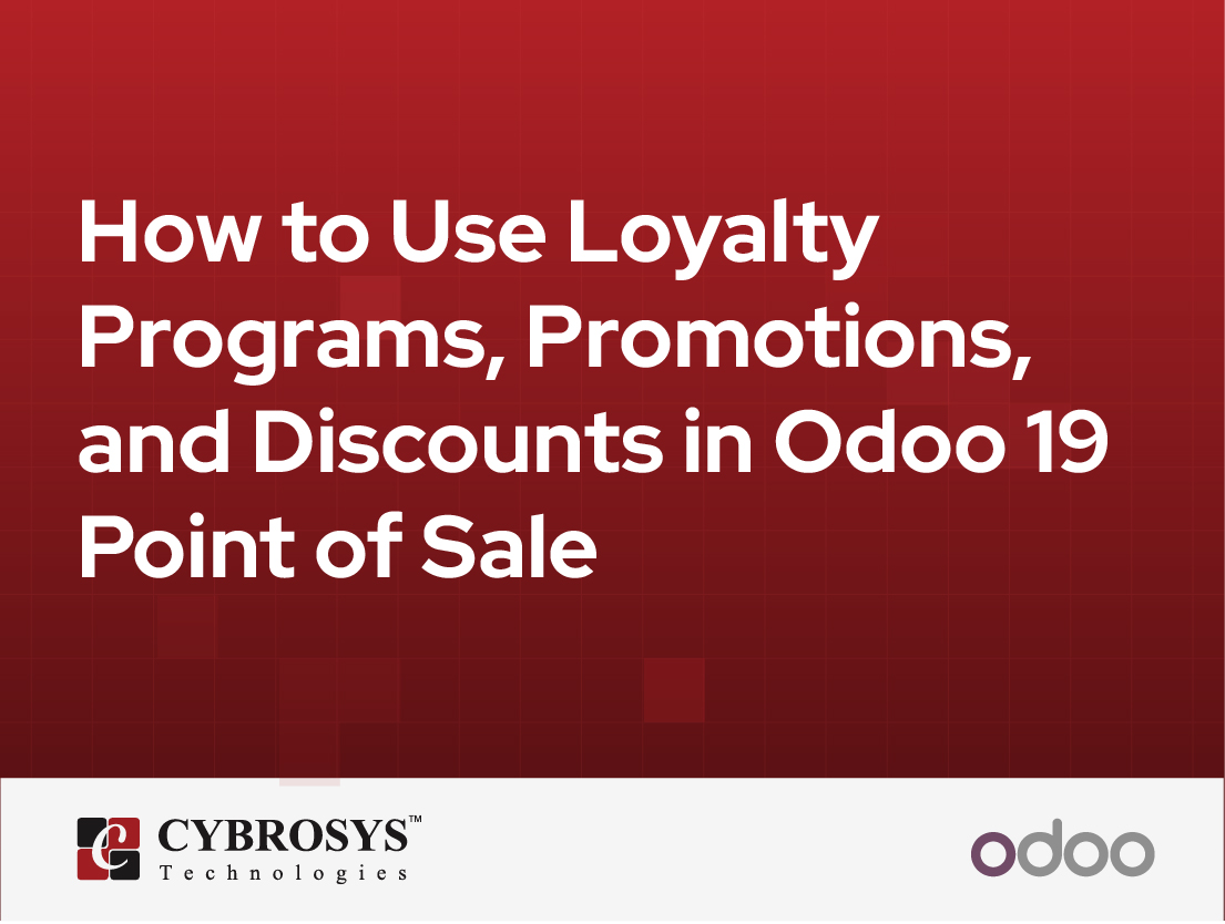  How to Use Loyalty Programs, Promotions, and Discounts in Odoo 19 Point of Sale