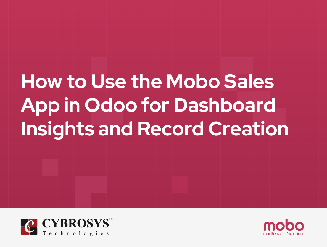 How to Use the Mobo Sales App in Odoo for Dashboard Insights and Record Creation