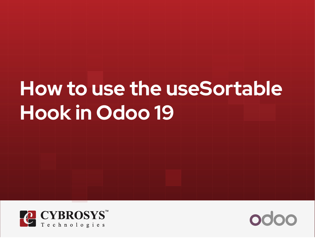 How to use the useSortable Hook in Odoo 19