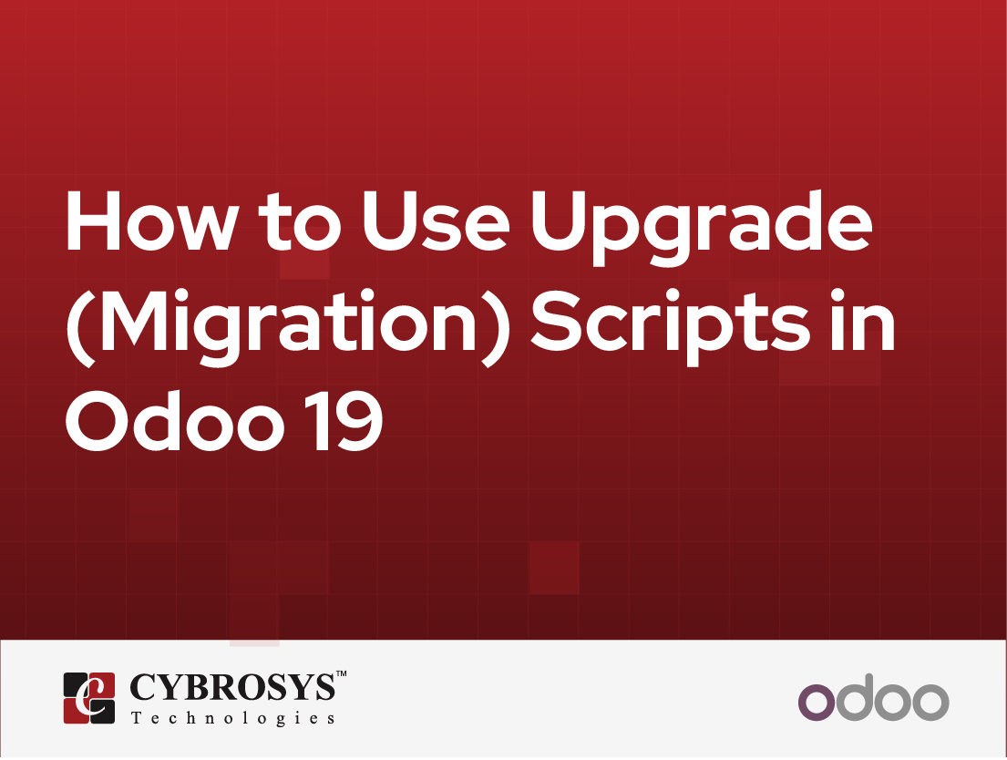  How to Use Upgrade (Migration) Scripts in Odoo 19