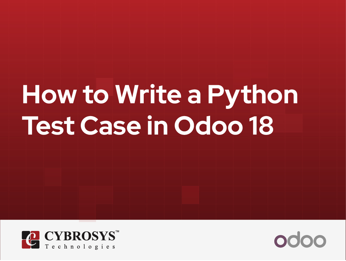  How to Write a Python Test Case in Odoo 18
