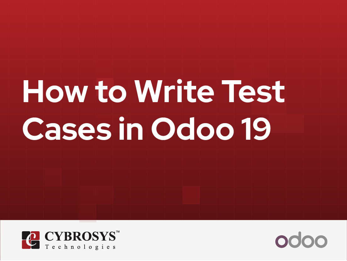  How to Write Test Cases in Odoo 19