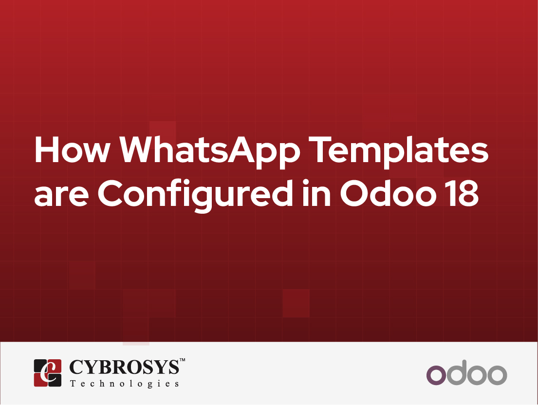  How WhatsApp Templates are Configured in Odoo 18