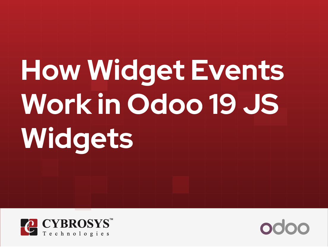  How Widget Events Work in Odoo 19 JS Widgets