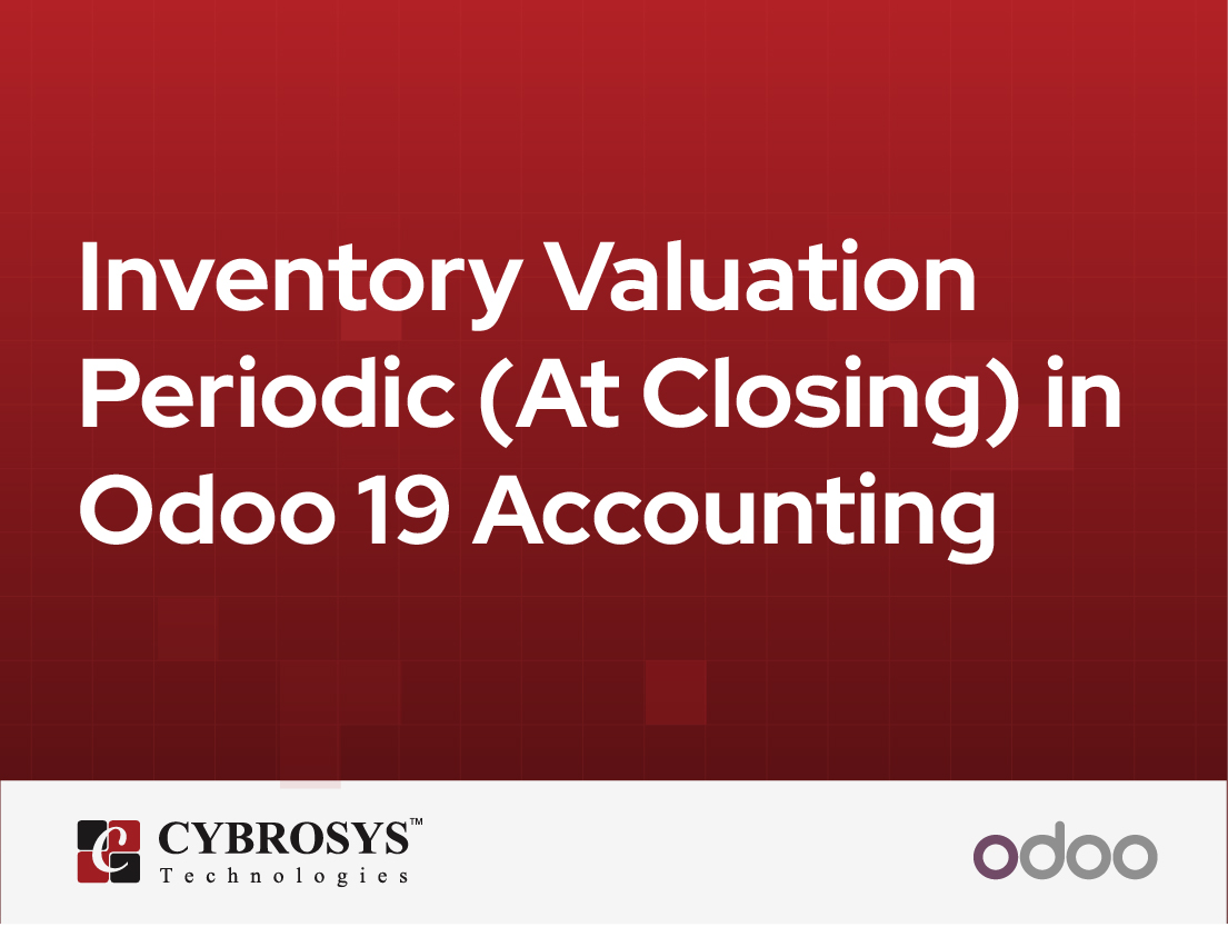  Inventory Valuation Periodic (At Closing) in Odoo 19 Accounting
