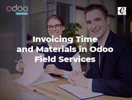  Invoicing Time and Materials in Odoo Field Services