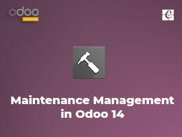  Maintenance Management in Odoo 14