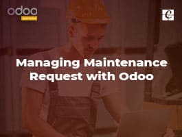  Managing Maintenance Request with Odoo