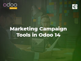  Marketing Campaign Tools in Odoo 14