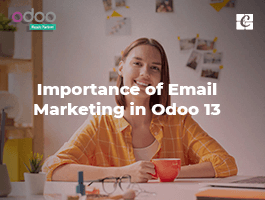  Importance of Email Marketing in Odoo 13
