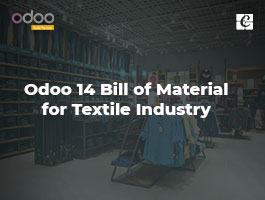  Odoo 14 Bill of Material for Textile Industry