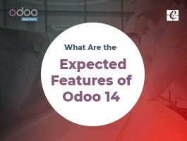  What are the Expected Features of Odoo 14