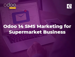  Odoo 14 SMS Marketing for Supermarket Business