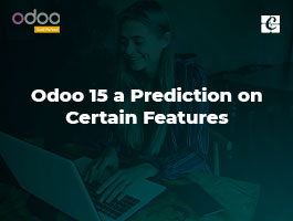 Odoo 15 - A Prediction on Certain Features