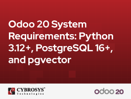  Odoo 20 System Requirements: Python 3.12+, PostgreSQL 16+, and pgvector