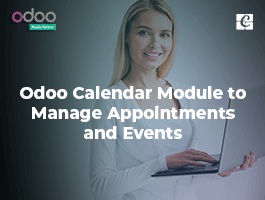  Odoo Calendar Module to Manage Appointments and Events