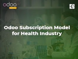 Odoo Subscription Model for Health Industry
