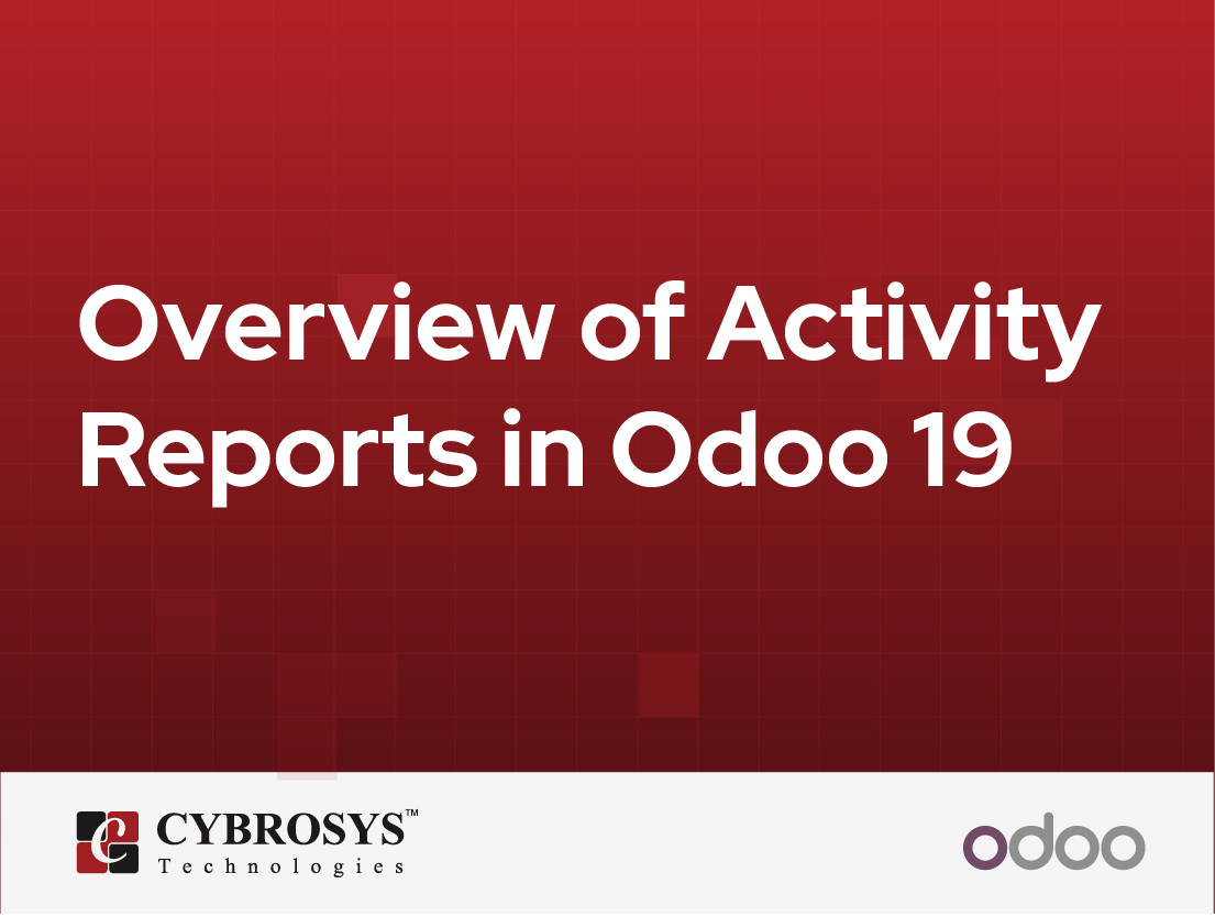  Overview of Activity Reports in Odoo 19