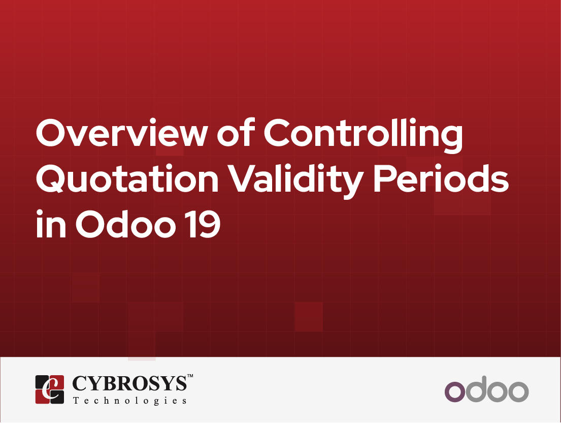  Overview of Controlling Quotation Validity Periods in Odoo 19