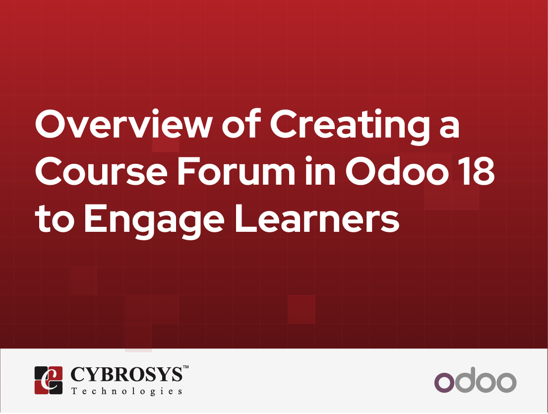  Overview of Creating a Course Forum in Odoo 18 to Engage Learners