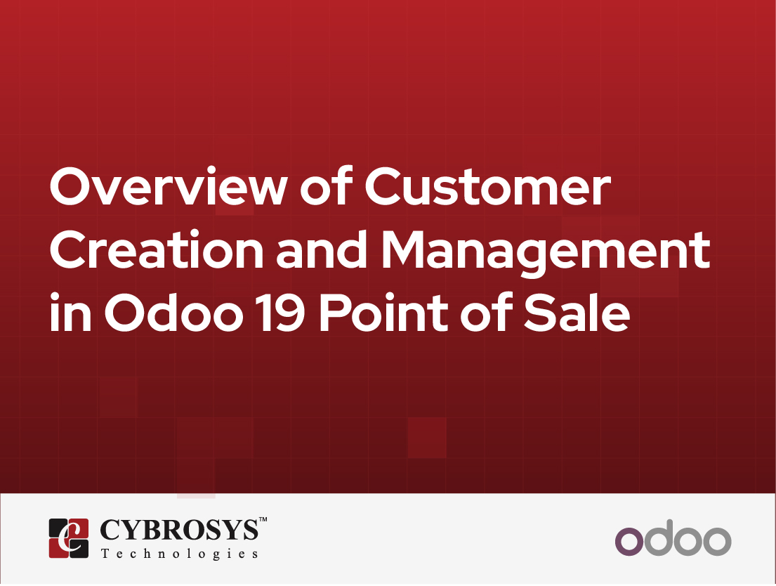  Overview of Customer Creation and Management in Odoo 19 Point of Sale