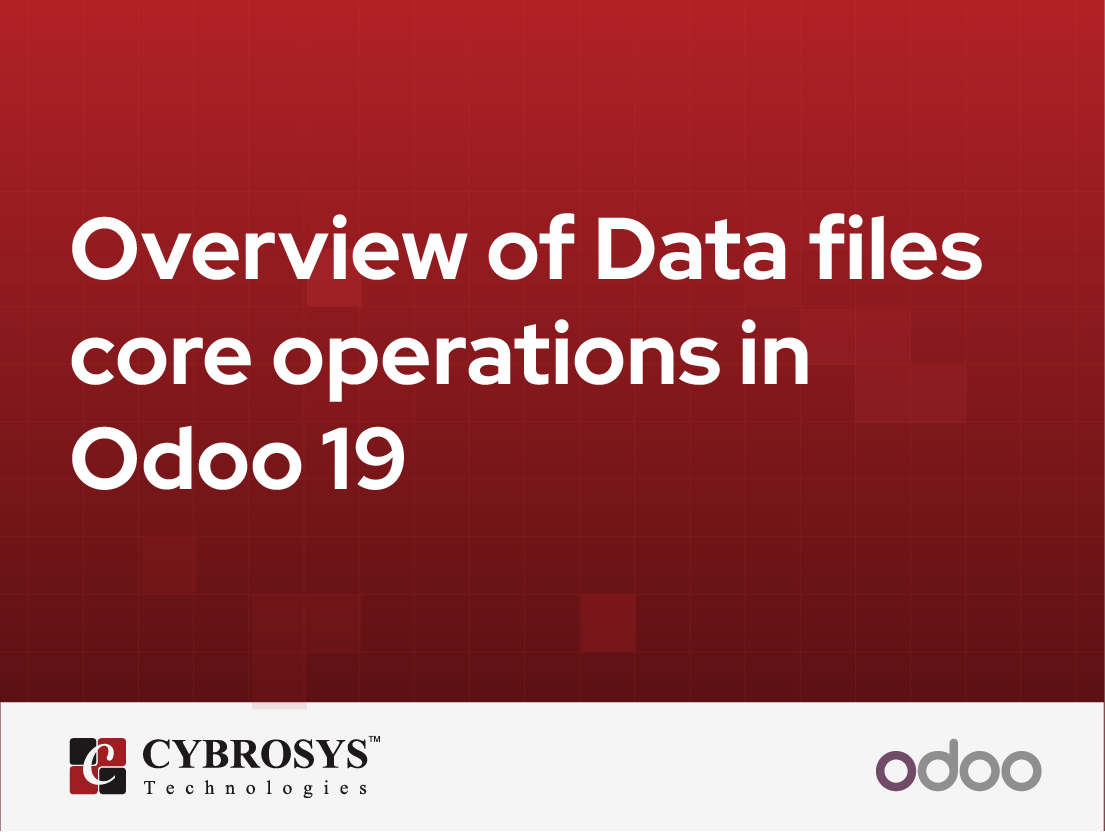  Overview of Data files core operations in Odoo 19