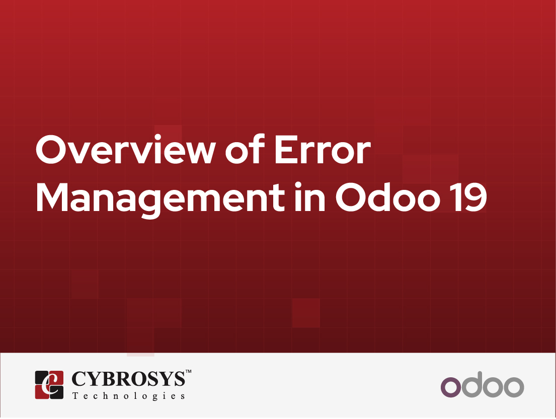  Overview of Error Management in Odoo 19