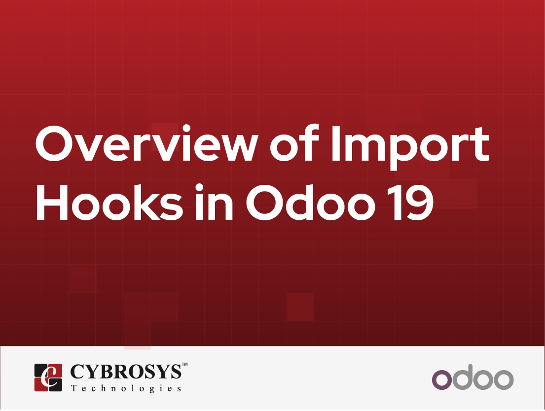  Overview of Import Hooks in Odoo 19