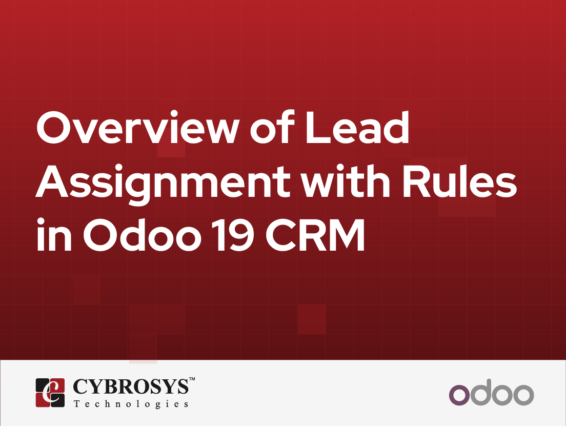  Overview of Lead Assignment with Rules in Odoo 19 CRM